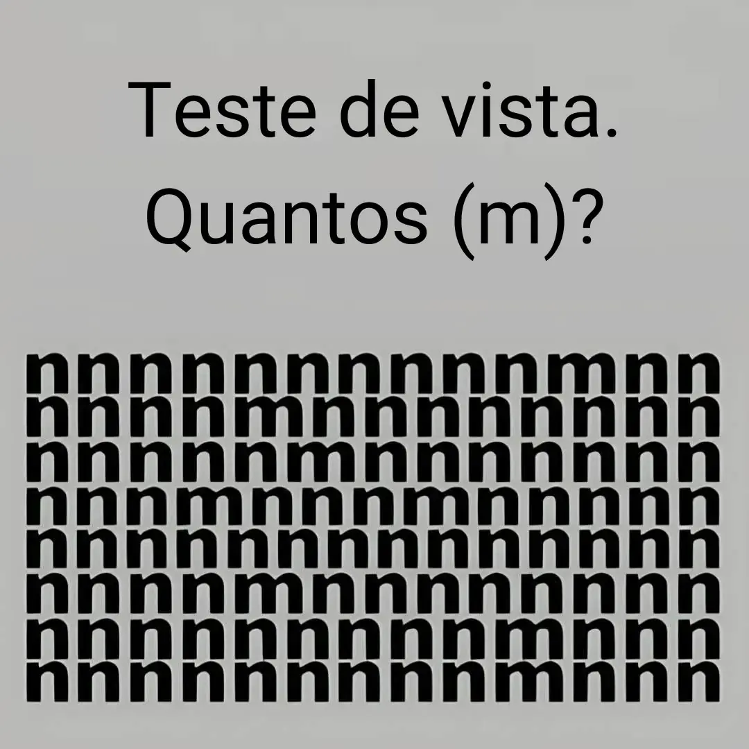Teste de visão. Quantos (m)?