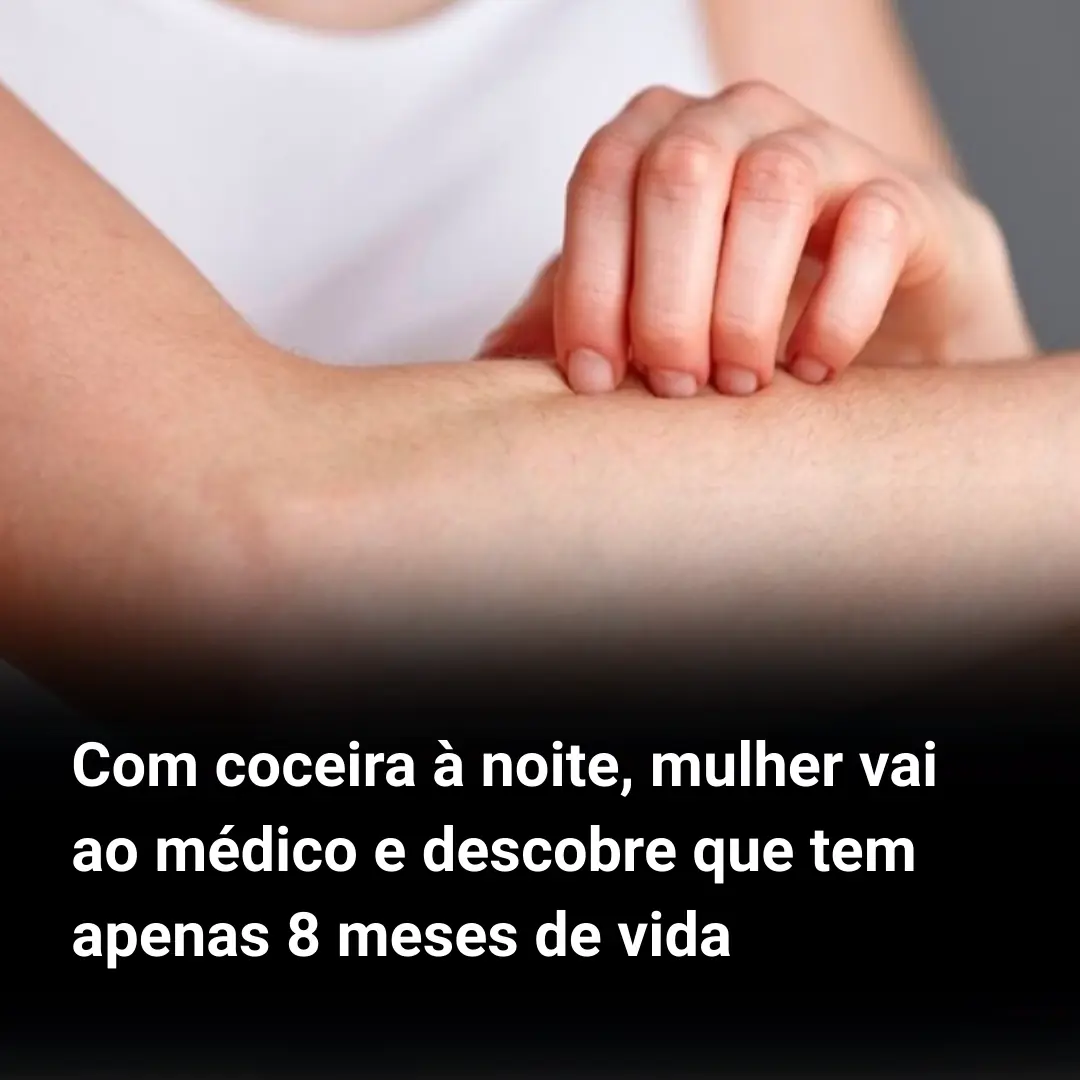 Com coceira à noite, mulher vai ao médico e descobre que tem apenas 8 ...